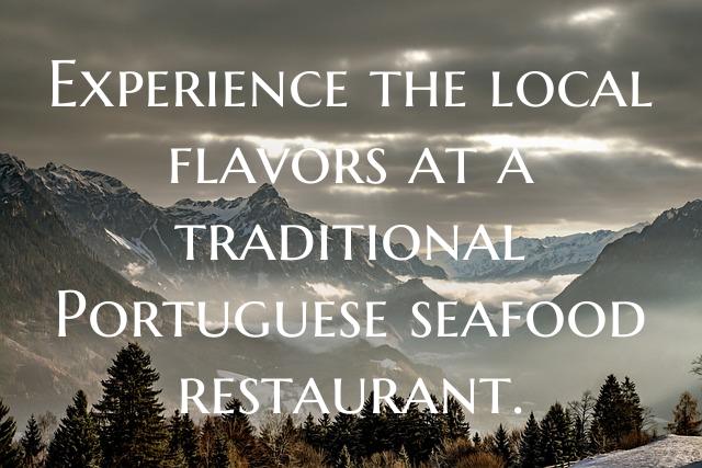 Experience the local flavors at a traditional Port...