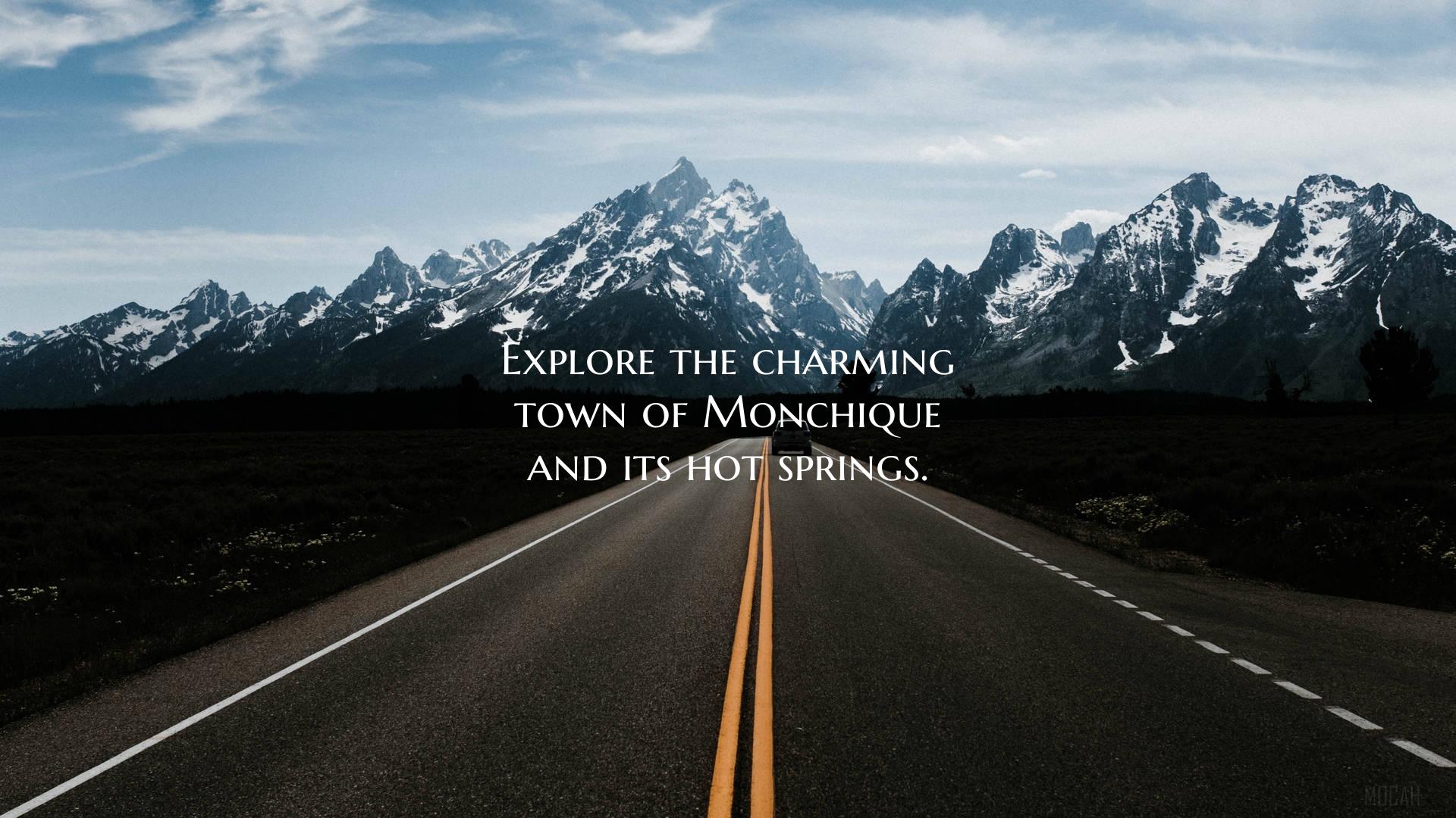 Explore the charming town of Monchique and its hot...